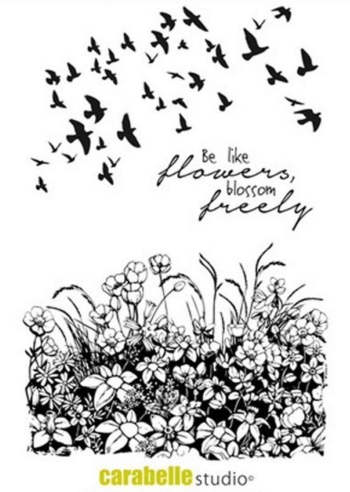 Carabelle Cling Stamp - "Be As Flowers"