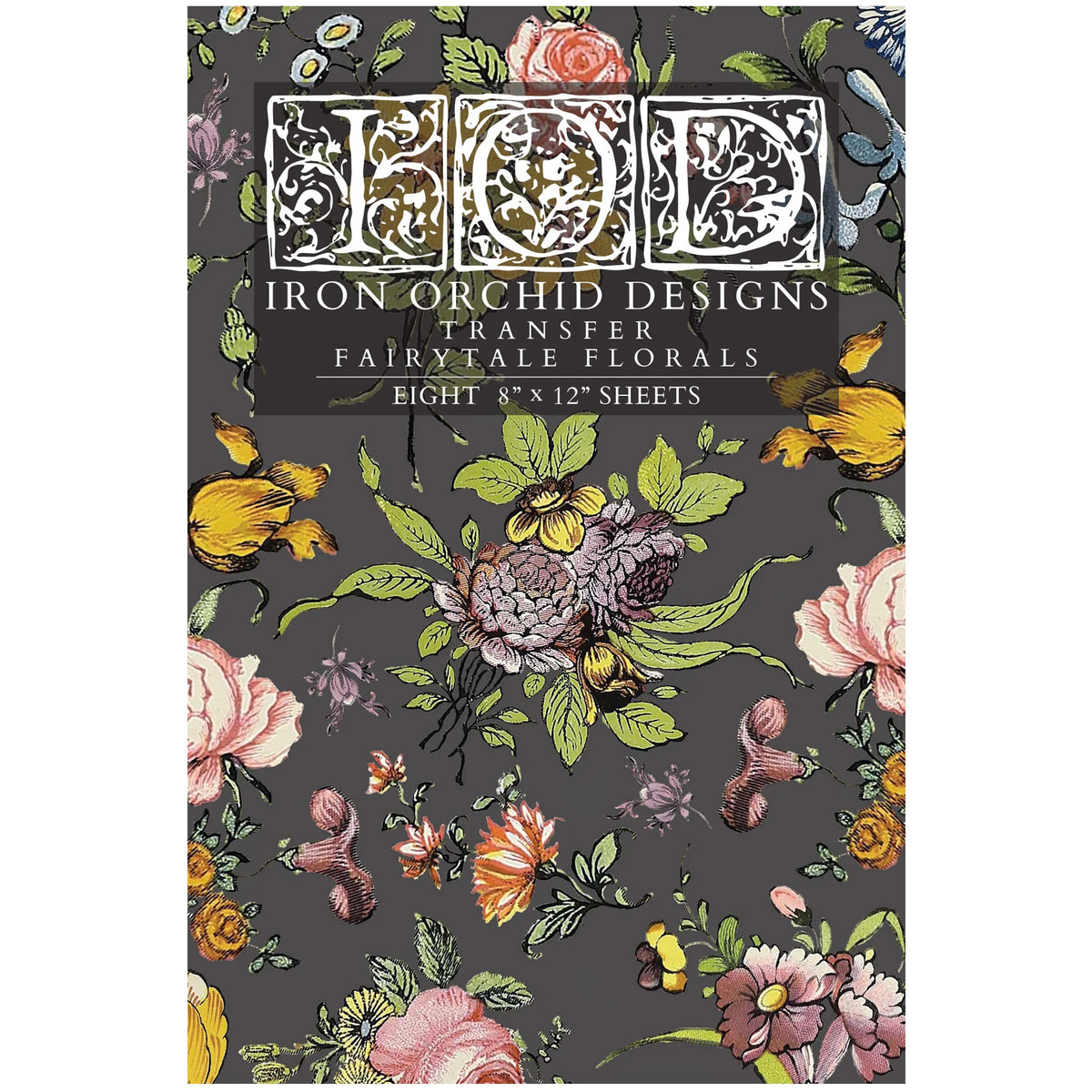 Iron Orchid Fairy Tale Florals Transfer - 8x12