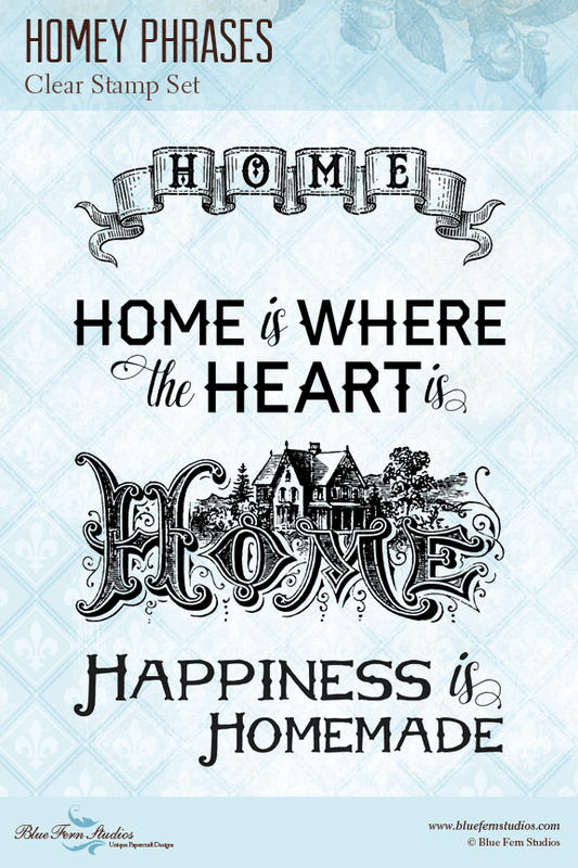 Blue Fern Stamp - Homey Phrases *