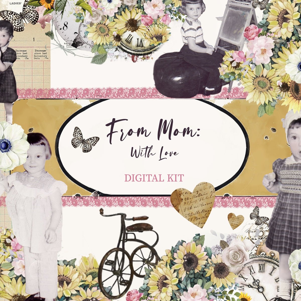 From Mom with Love - DIGITAL Journal Kit - PART 1